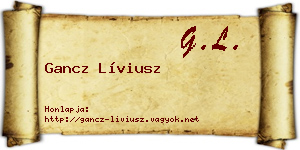 Gancz Líviusz névjegykártya
